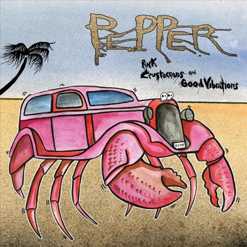 Pepper - Pink Crustaceans and Good Vibrations Digital