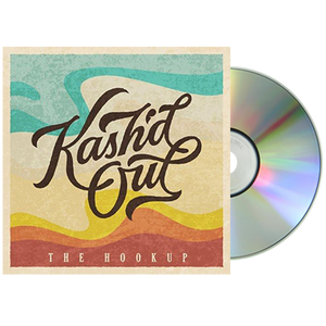 Kash'd Out - The Hookup CD