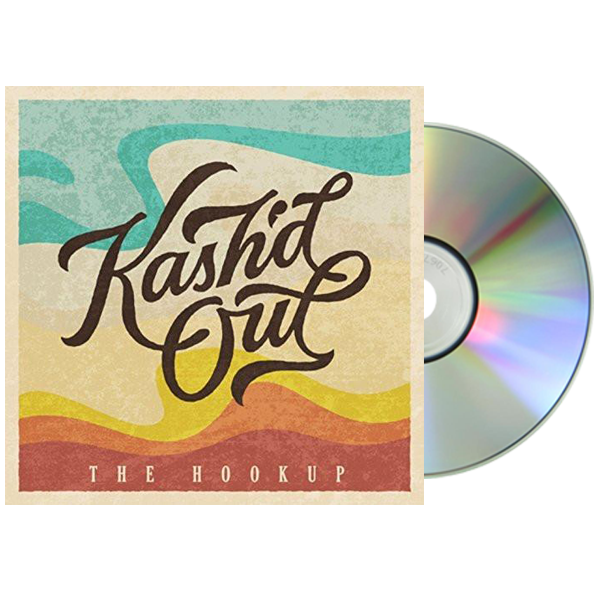 Kash'd Out - The Hookup CD