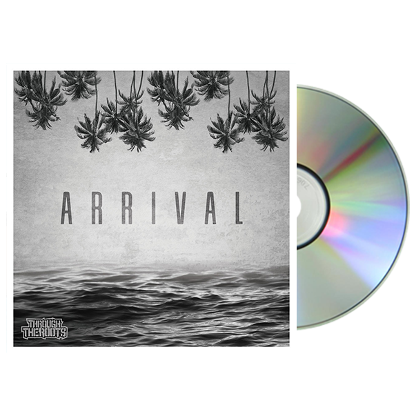 Through The Roots - Arrival CD