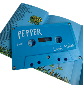 Pepper - Local Motion Cassette + Digital Download