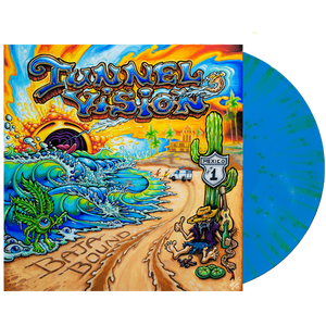 Tunnel Vision "Baja Bound" LP (Blue/Green Splatter)