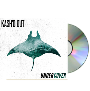 Kash'd Out - Undercover CD